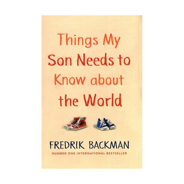 خرید کتاب Things My Son Needs to Know about the World