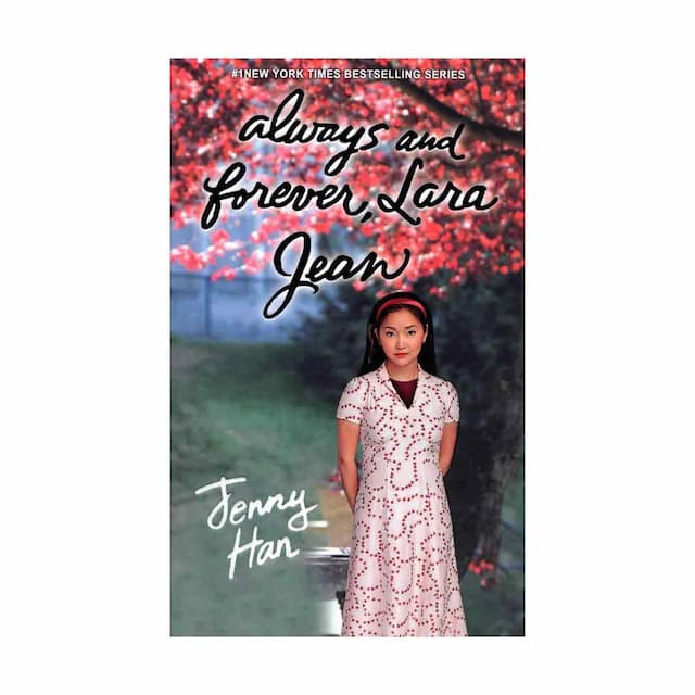 Always and Forever Lara Jean