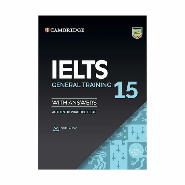 Cambridge IELTS 15 General