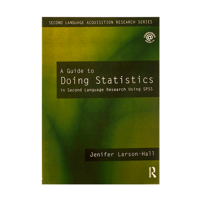 خرید کتاب A Guide to Doing Statistics in Second Language Research Using SPSS