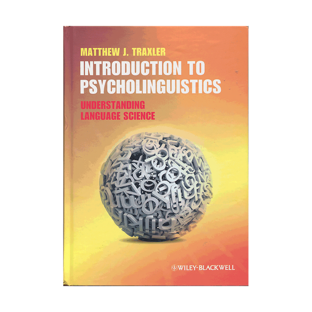 خرید کتاب Introduction to Psycholinguistics traxler