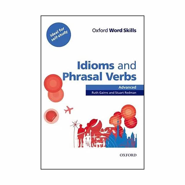 کتاب Idioms and Phrasal Verbs: Advanced