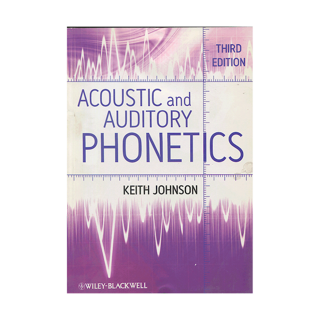 خرید کتاب Acoustic and Auditory Phonetics Third Edition