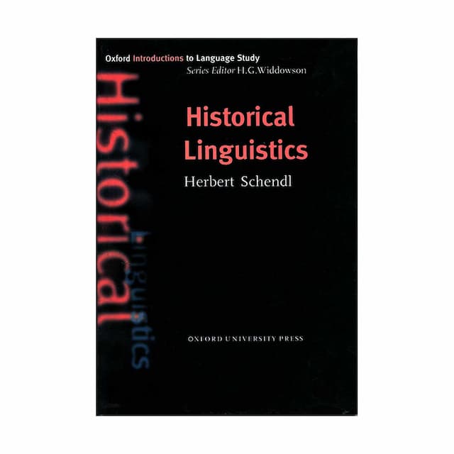 خرید کتاب Historical Linguistics oxford herbert schendl