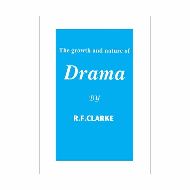 خرید کتاب The Growth and Nature of Drama