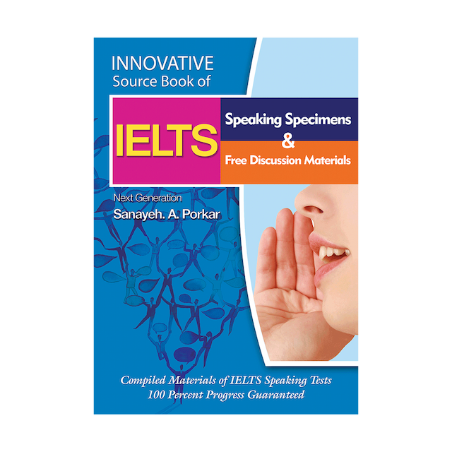 خرید کتاب Innovative Source Book of IELTS Speaking Specimens & free discussion materials