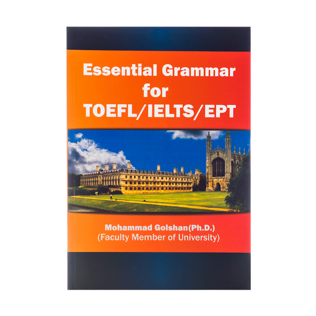 خرید کتاب Essential Grammar For TOEFL-IELTS-EPT