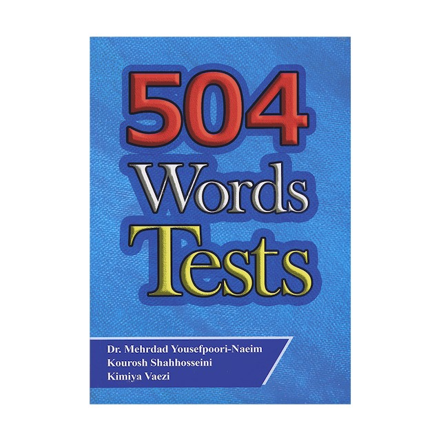 خرید کتاب 504 Words Tests - تست های 504 واژه