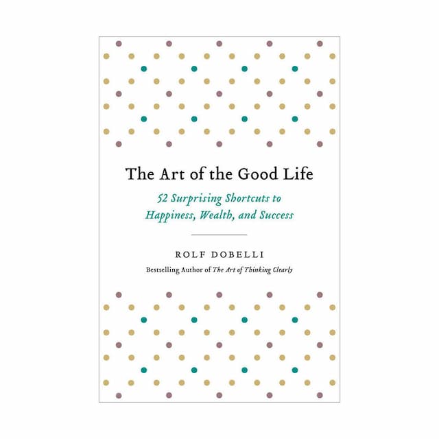 خرید کتاب The Art of the Good Life