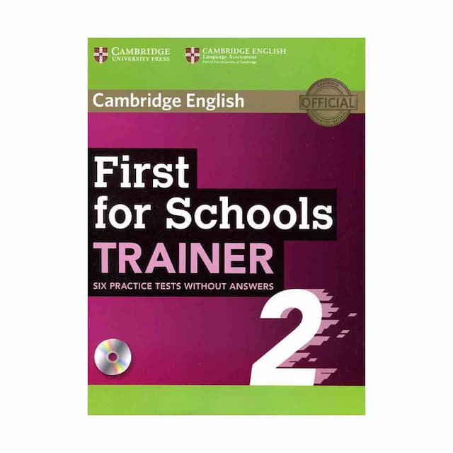 خرید کتابCambridge  English First For Schools Trainer(6 Practice Tests)2-CD 