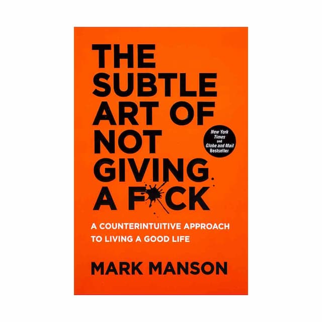 The Subtle Art of Not Giving a F*ck