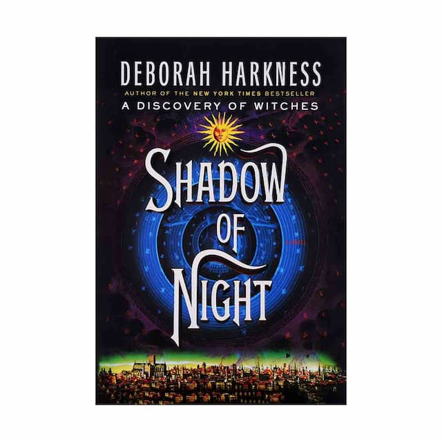 Shadow of Night - All Souls Trilogy 2