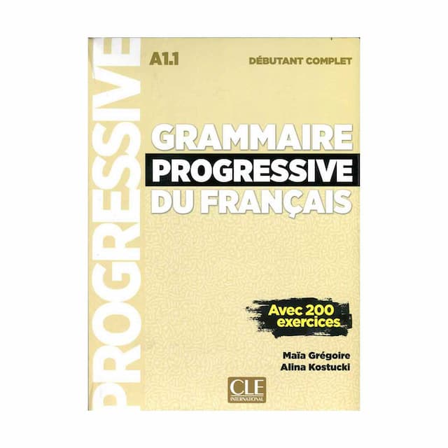 خرید کتاب Grammaire Progressive Du Francais A1-1 - Debutant Complet