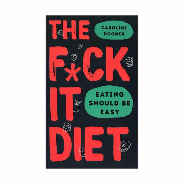 کتاب The F*ck It Diet