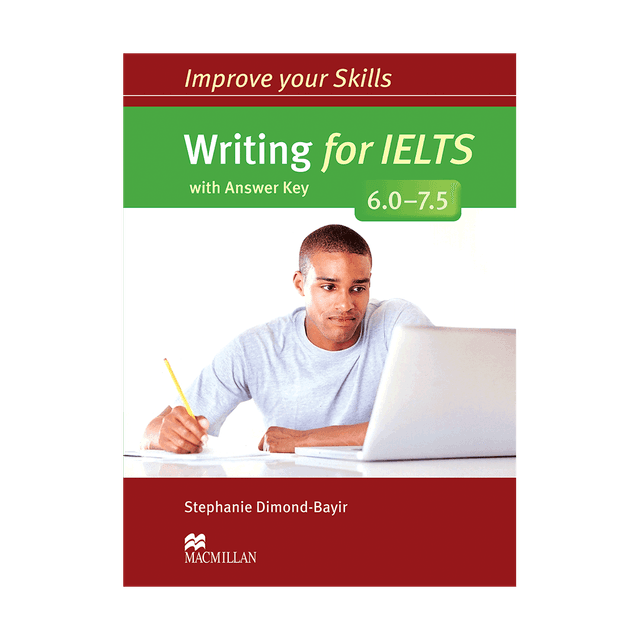 خرید کتاب Improve Your Skills Writing for IELTS 6.0-7.5