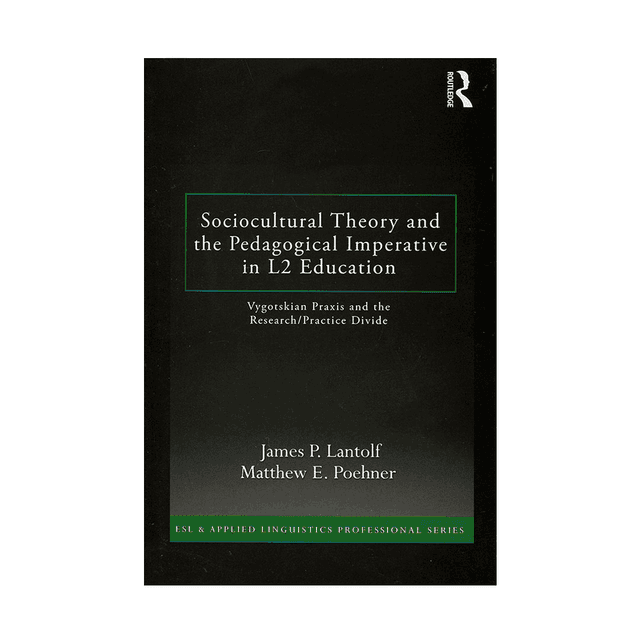 خرید کتاب Sociocultural Theory and the Pedagogical Imperative in L2 Education