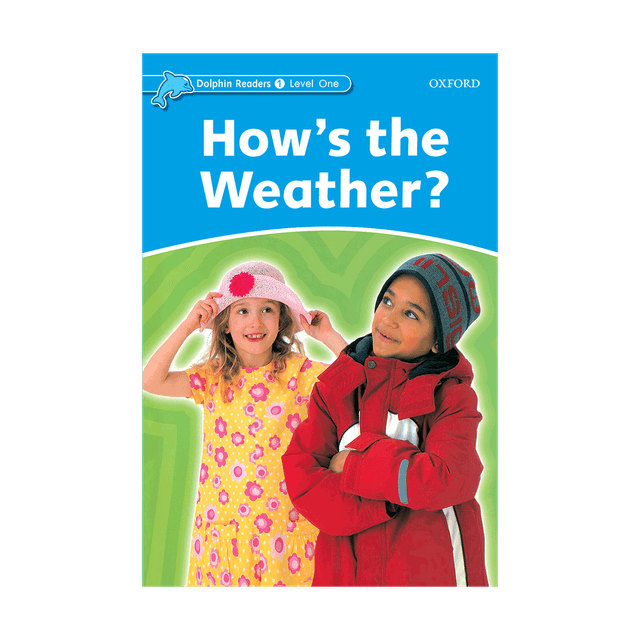 خرید کتاب Dolphin Readers 1 Hows the Weather