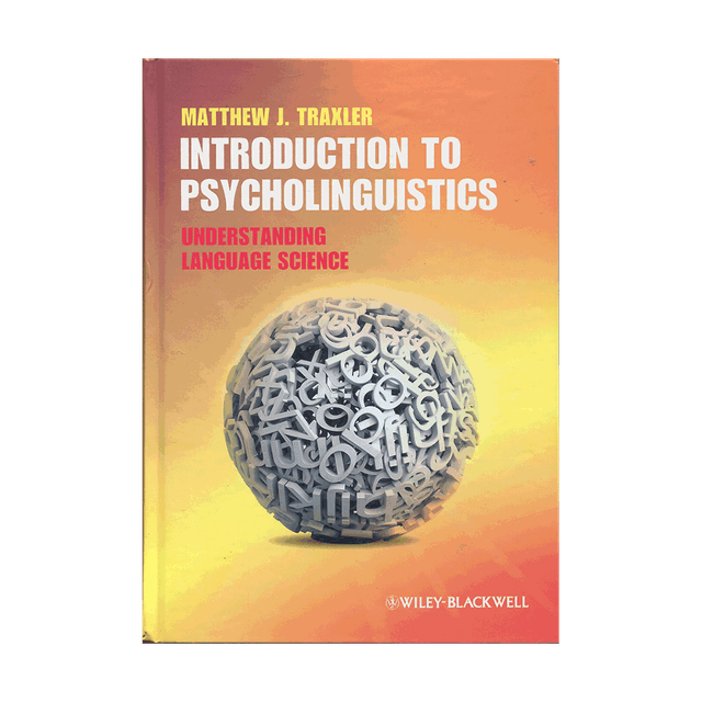 خرید کتاب Introduction to Psycholinguistics traxler