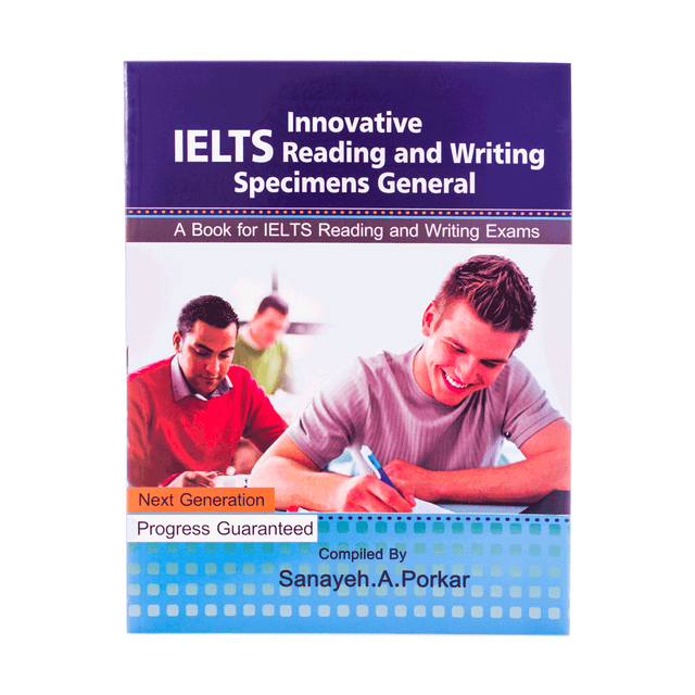 خرید کتاب Innovative IELTS Reading and Writing Specimens General