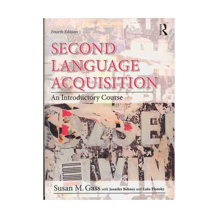 Second Language Acquisition fourth Edition