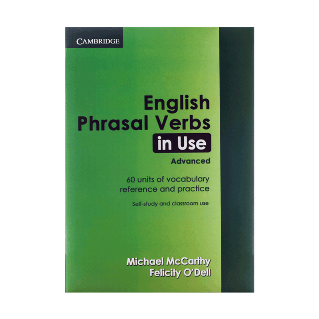 خرید کتاب Phrasal Verbs in Use English Advanced