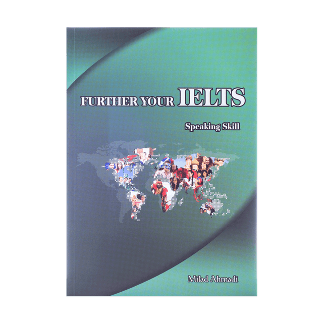 خرید کتاب FURTHER YOUR IELTS SPEAKING SKILL