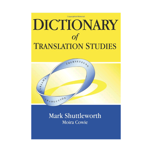 خرید کتاب Dictionery of Translation Studies MShuttleworth