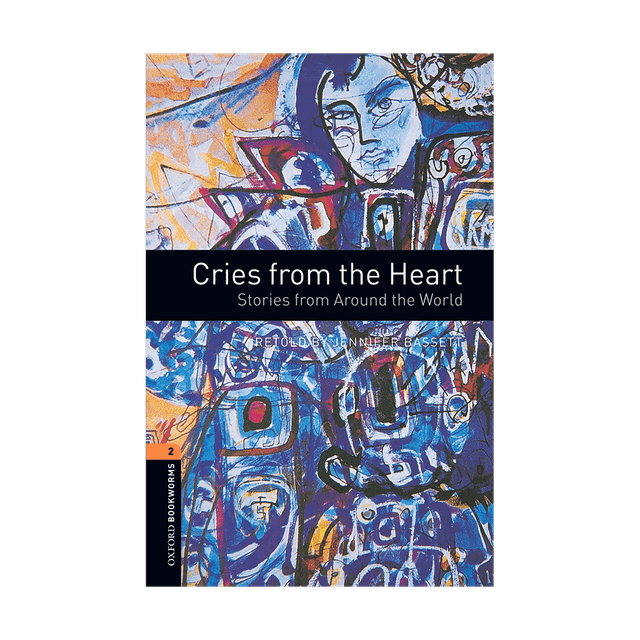 خرید کتاب Oxford Bookworms 2 Cries from the Heart+CD