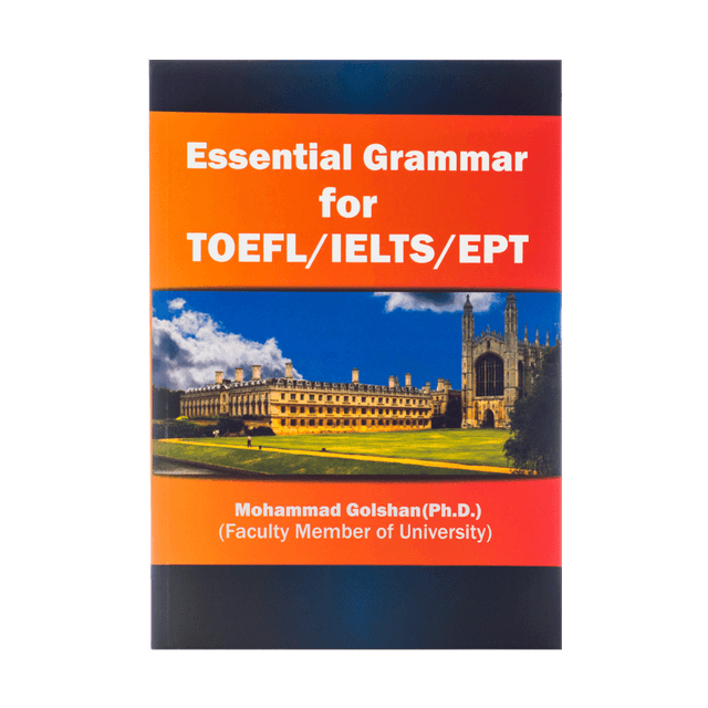 خرید کتاب Essential Grammar For TOEFL-IELTS-EPT
