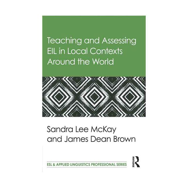 خرید کتاب Teaching and Assessing EIL in Local Contexts Around the World