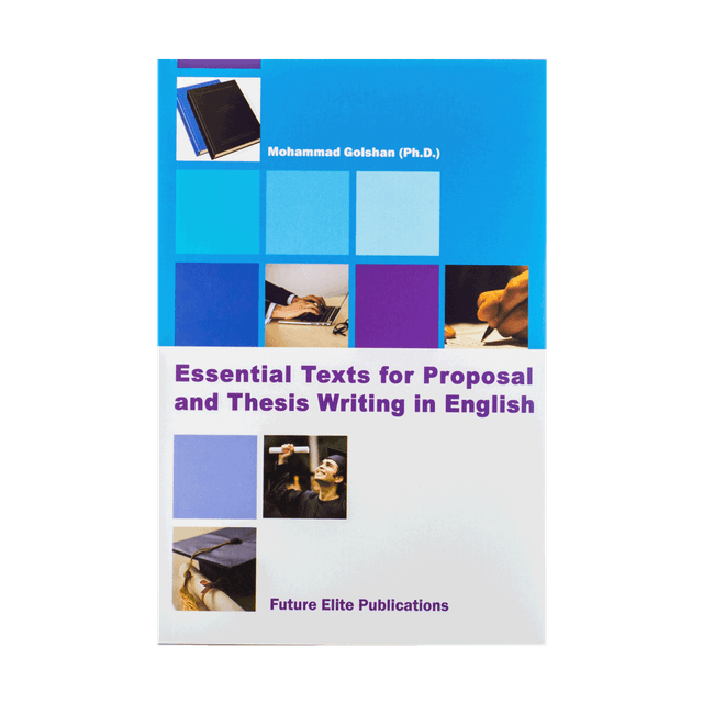 خرید کتاب Essential Texts for Proposal and Thesis Writing گلشن