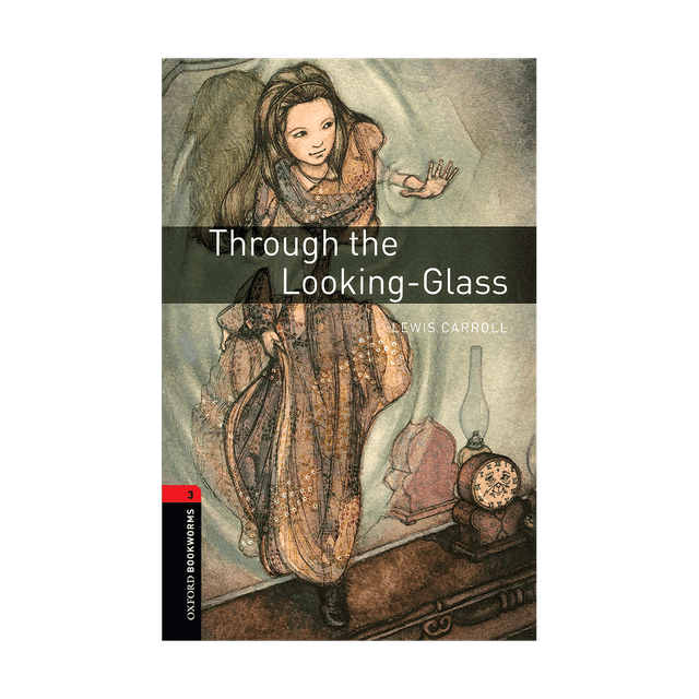 خرید کتاب Oxford Bookworms 3 Through the Looking Glass
