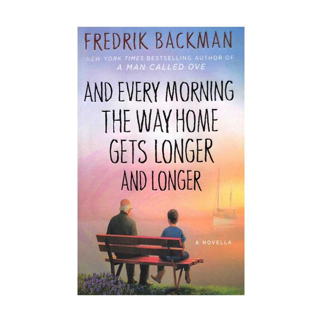 خرید کتاب And Every Morning the Way Home Gets Longer and Longer