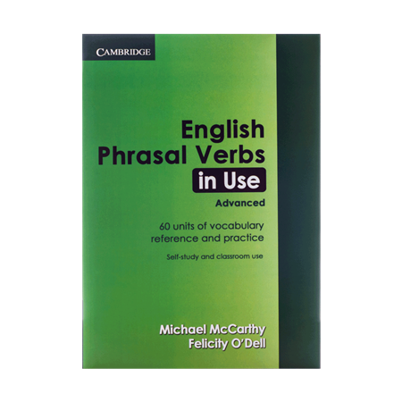 English Phrasal verbs in use. Cambridge Phrasal verbs in use. English Phrasal verbs in use Cambridge. Phrasal verbs in use Advanced.