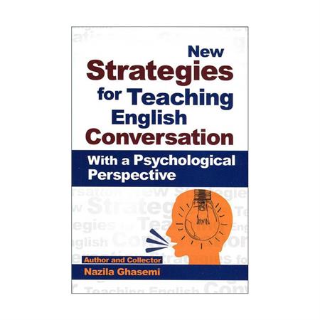 New-Strategies-for-Teaching-English-Conversation-Nazila-Ghasemi_2