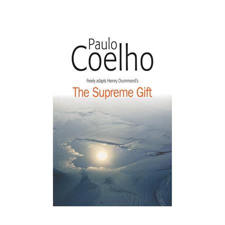 The Supreme Gift by Paulo Coelho_2