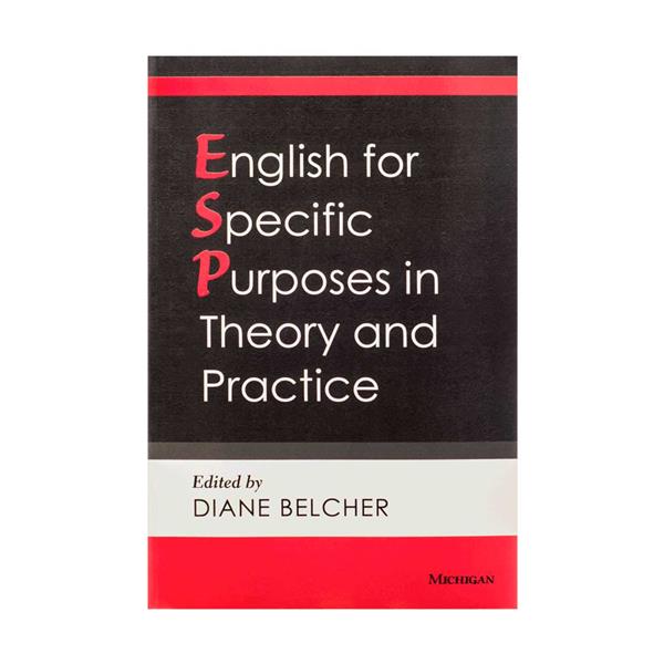 English for Specific Purposes in Theory and Practice English Teaching Book