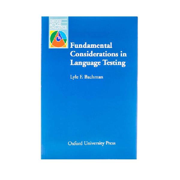 Fundamental Considerations in Language Testing English Teaching Book