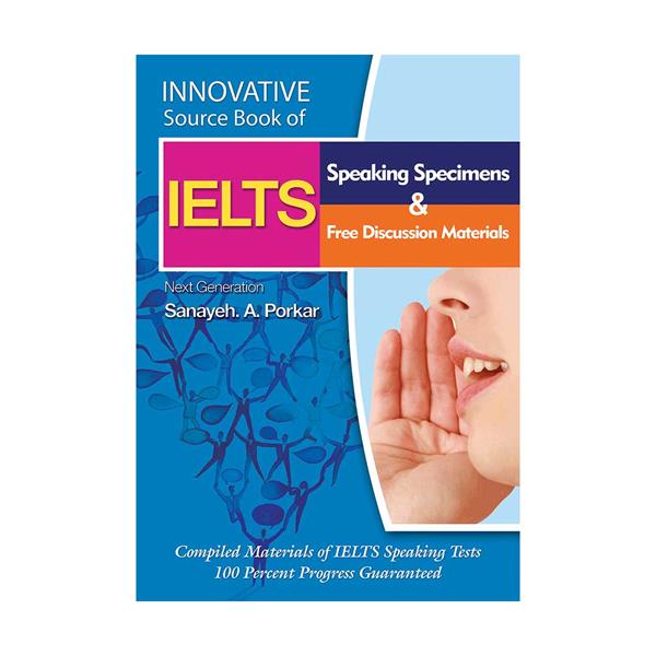 Innovative Source Book of IELTS Speaking Specimens & Free Discussion Materials English IELTS Book