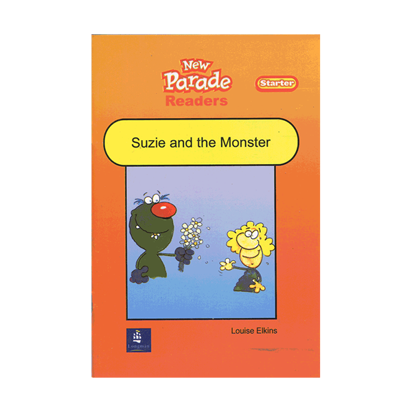 New Parade Starter : Suize and the Monster english language learning book