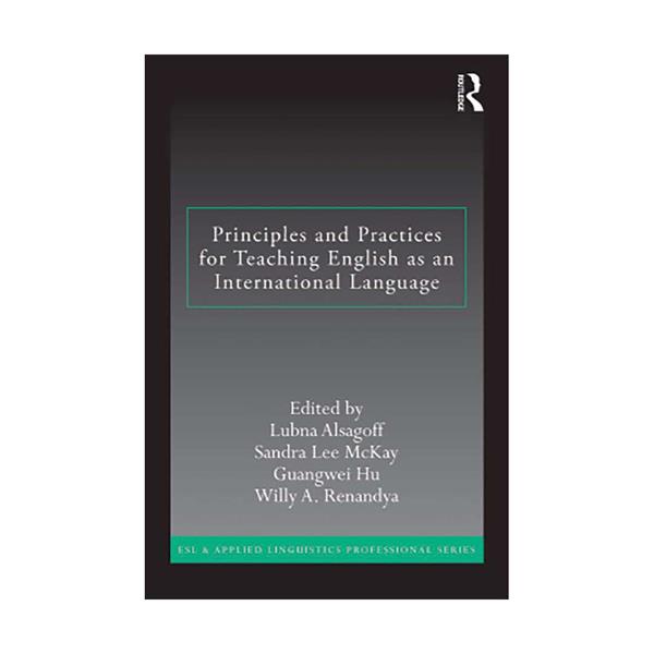 Principles and Practices for Teaching English as an International Language English Teaching book