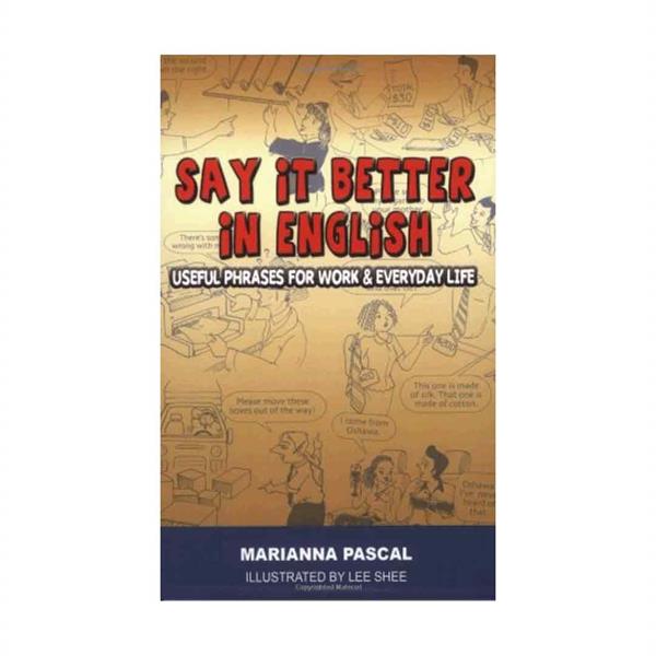 Say it Better in English Reading and Writing Book