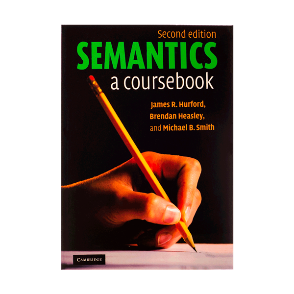 Semantics  A Coursebook second edition english book