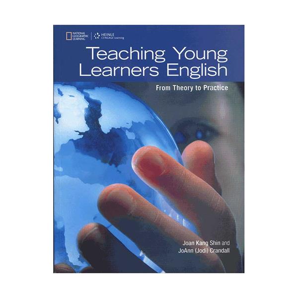 Teaching Young Learners English from Theory to Practice English Teaching Book