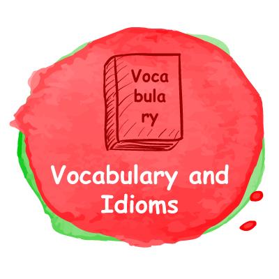 English Vocabulary and Idioms