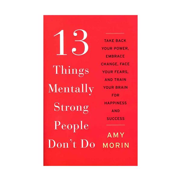 خرید کتاب 13Things Mentally Strong People Dont Do