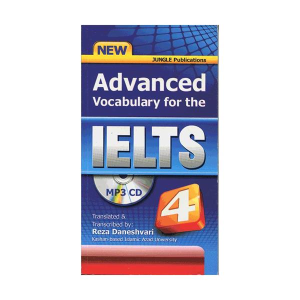 Advanced Vocabulary for the IELTS 4 English IELTS Book