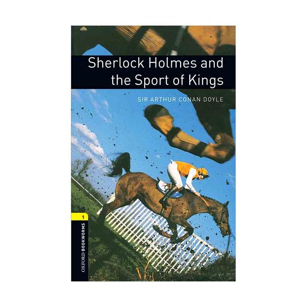 خرید کتاب Oxford Bookworms 1 Sherlock Holmes and the Sport of Kings+CD