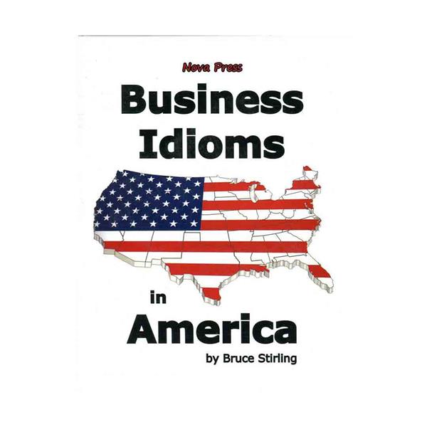 خرید کتابBusiness Idiom In America (Nova) Bruce Stirling 