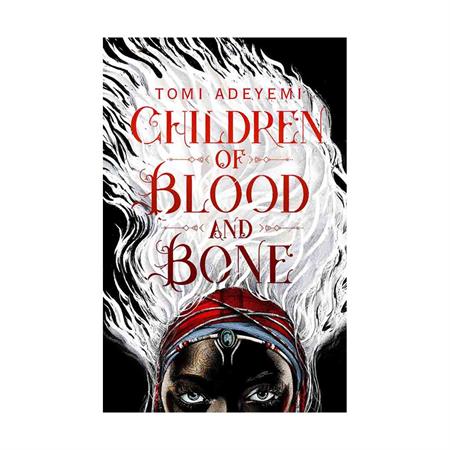 Children-Of-Blood-And-Bone--Tomi-Adeyemi-_2